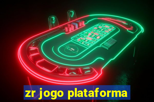 zr jogo plataforma